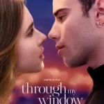 Movie Watch: Through My Window