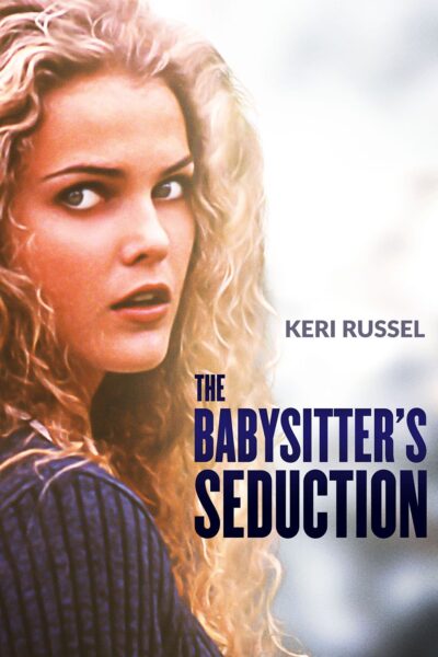 Movie Watch: The Babysitter's Seduction